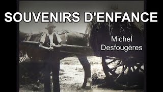 SOUVENIRS DENFANCE  Musique et production Michel Desfougères [upl. by Anhsirk]