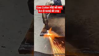 gas cutteroxy acetylene gas cuttingmetal cutting by gas cuttergascutting gascutter [upl. by Osrit414]