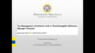 The Management of Ischemic Limb in Thromboangitis Obliterans Buergers Disease [upl. by Meesaw]