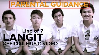 PARENTAL GUIDANCE LANGIT by Line of 7 Official Music Video [upl. by Jereld]