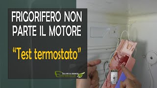 Come testare correttamente il termostato del frigorifero [upl. by Netsriik]