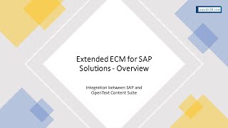 OpenText Extended ECM for SAP Solution  Overview [upl. by Harrison951]