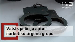 Valsts policija aptur narkotiku tirgoņu grupu [upl. by Kciremed]