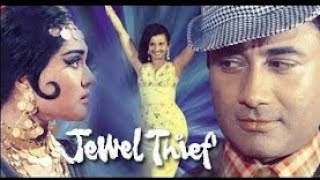 Jewel Thief 1967 Full movie  Dev Anand  Vyjanthimala  Tanuja Superhit spythriller hindi movie [upl. by Dalenna452]