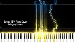 Jamala 1944 Piano Cover by Evgeny Khmara Remastered [upl. by Hamian]