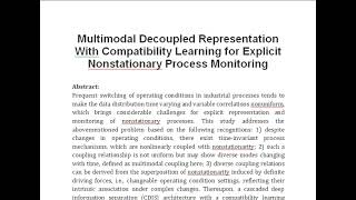 Multimodal Decoupled Representation With Compatibility Learning for Explicit Nonstationary Process M [upl. by Annorah824]