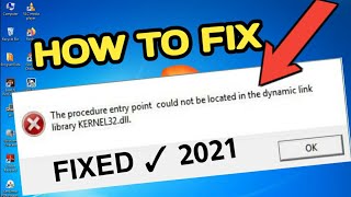 How to fix dynamic link library Kernel32dll Error in Windows 7  Entry Point not found KERNEL32dll [upl. by Ian]