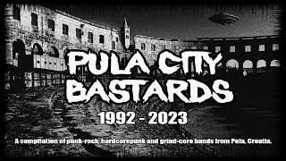 PULA CITY BASTARDS 1992  2023  Compilation [upl. by Gamin]