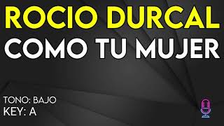 Rocio Durcal  Como Tu Mujer  karaoke Instrumental  Bajo [upl. by Platas]