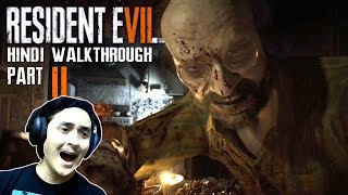 RESIDENT EVIL 7 Hindi Walkthrough Part 2 quotBAKER FAMILYquot PS4 Gameplay [upl. by Enylodnewg]