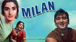 Milan 1967 Full Hindi Movie  Sunil Dutt Nutan Pran Jamuna Deven Varma [upl. by Fadden675]