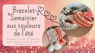 Comment faire un BRACELET SEMAINIER sur fil mémoire  Perles Heishi Miyuki Facettes amp pompons [upl. by Laney295]