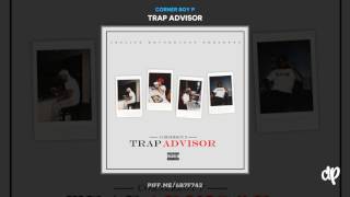 Corner Boy P  Drag Race Trap Advisor [upl. by Stevy]