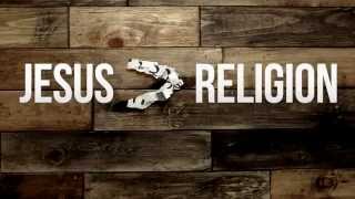 Jesus is GreaterThan Religion by Jefferson Bethke [upl. by Dorehs859]