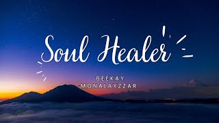 Beekay Monalayzzar Soul Healer 3step [upl. by Rodrigo]