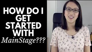 How Do I Get Started with MainStage [upl. by Schroder406]