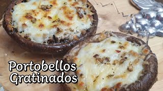 Receta de PORTOBELLOS GRATINADOS Muy sabrosos video 30 [upl. by Farron]