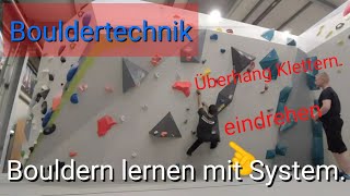 Überhänge beim Bouldern eindrehen bouldertechnik anfänger grundlagen [upl. by Niwrehs503]