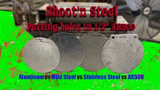 Aluminum vsMild steel vs Stainless steel vs AR500 [upl. by Iila]