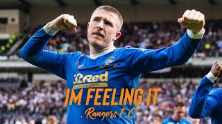 Glasgow Rangers I’m Feeling It [upl. by Ettevi]