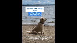 The Nine Mile Swamp 189 wCheryl Lambert amp Kurt Henry—October 20 2024 Live Facebook Show [upl. by Trebornhoj]