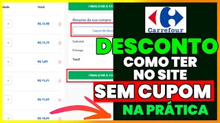 CARREFOUR  COMO COMPRAR NO SITE DO CARREFOUR COM DESCONTO  SEM TER CUPOM DE DESCONTOS [upl. by Sudnor411]