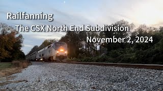 4K Railfanning The CSX North End Subdivision November 2 2024 [upl. by Alrahs]