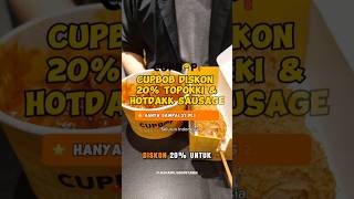 Cupbob diskon 20 Topokki dan hotdakk sausage gindaco promo foodies kuliner [upl. by Namia]