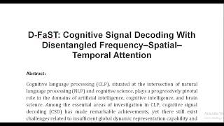 D FaST Cognitive Signal Decoding With Disentangled Frequency–Spatial–Temporal Attention [upl. by Bonny]