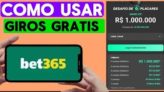 COMO USAR OS GIROS GRÁTIS DA BET365  DESAFIOS DOS PLACARES girosgratis bet365 [upl. by Latyrc607]