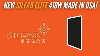 New SilFab Elite 410W Made in USA [upl. by Clarisa]