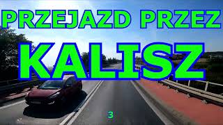 PRZEJAZD PRZEZ KALISZ 3 kalisz [upl. by Wahl]