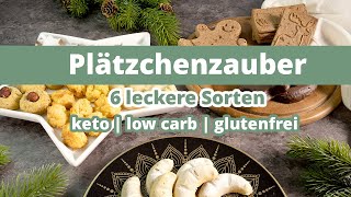 Low Carb Plätzchenvielfalt Weihnachtlicher Genuss ohne Zuckerzusatz und ohne Reue [upl. by Kinna]