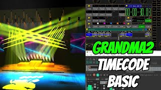 GRANDMA2 TIMECODE BASIC [upl. by Irelav]