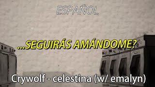 Crywolf  celestina w emalyn  Sub Español [upl. by Almond966]