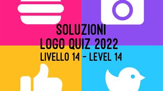 Soluzioni Logo quiz 2022 Guess the logo Answers  Livello 14 level 14 [upl. by Lilith646]