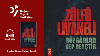 Rüzgarlar Hep Gençtir  Zülfü Livaneli  Sesli Kitap Örnek Dinle [upl. by Katee]