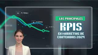 Los principales KPIs en marketing de contenidos 2024 [upl. by Assile518]