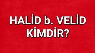 HALİD b VELİD SEYFULLAH MI KAHRAMAN MI ZALİM Mİ [upl. by Desiri409]