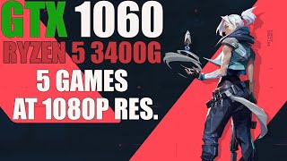 GTX 1060 6GB  RYZEN 5 3400G  5 GAMES at 1080p [upl. by Dlanor]