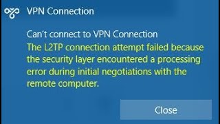 The L2TP connection attempt failed because the security layer encountered processing error KB5009543 [upl. by Philbin874]