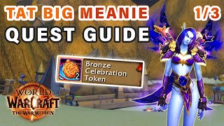 How to do quotTat Big Meaniequot Quest 13  20th Anniversary Event ► WOW The War Within [upl. by Gautious]