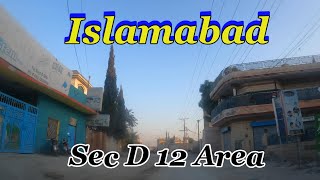 Exploring Islamabad  Sec D 12 Area  Shortest Way From B 17 Multi Garden Society To Islamabad [upl. by Volkan]