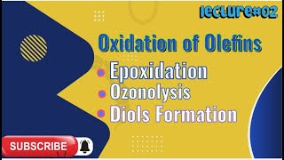 Oxidation of OlefinsalkenesMethods Mechanisms and ExamplesUrdu Hindhi Tutorialoxidation [upl. by Nelleus]