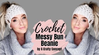 Crochet Messy Bun Beanie  Free crochet pattern [upl. by Butcher]