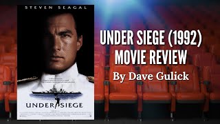 Under Siege 1992 Movie Review by Dave Gulick [upl. by Alahsal]