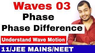 Waves 03  Progressive Harmonic Wave  Phase and Phase Difference in Wave Motion JEE MAINSNEET [upl. by Berne465]