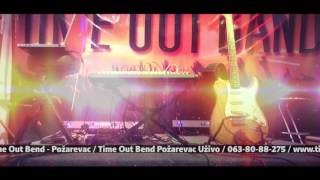 TIME OUT BEND Požarevac  RUMBA MIX [upl. by Aryas]