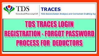 TDS TRACES LOGIN DEDUCTOR REGISTRATION PROCESS [upl. by Divaj292]