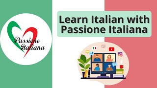 Learn Italian with Passione Italiana [upl. by Einhpad]